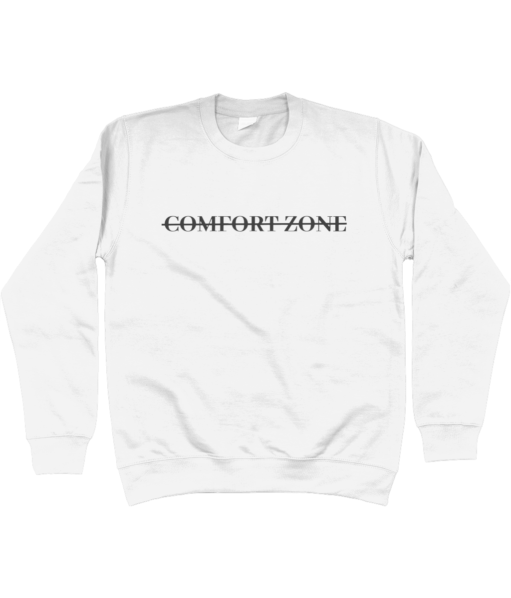 COMFORT ZONE SWEATSHIRT