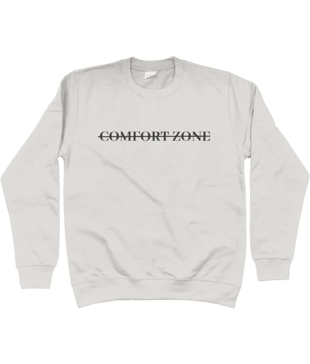COMFORT ZONE SWEATSHIRT