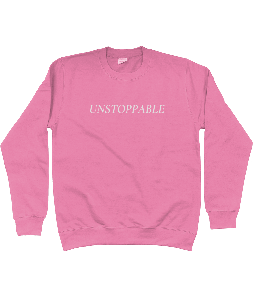 UNSTOPPABLE SWEATSHIRT