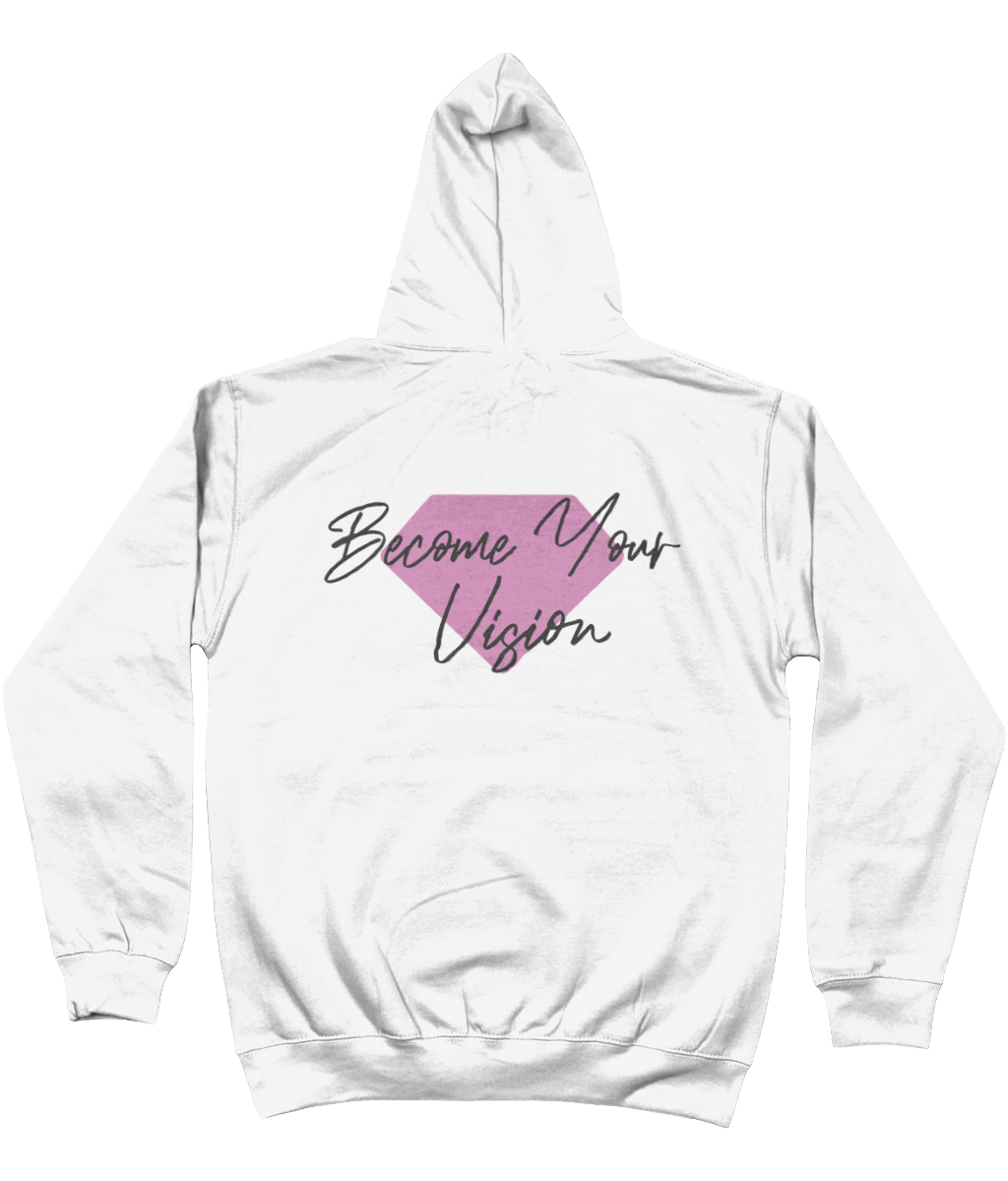 BECOME YOUR VISION HOODIE