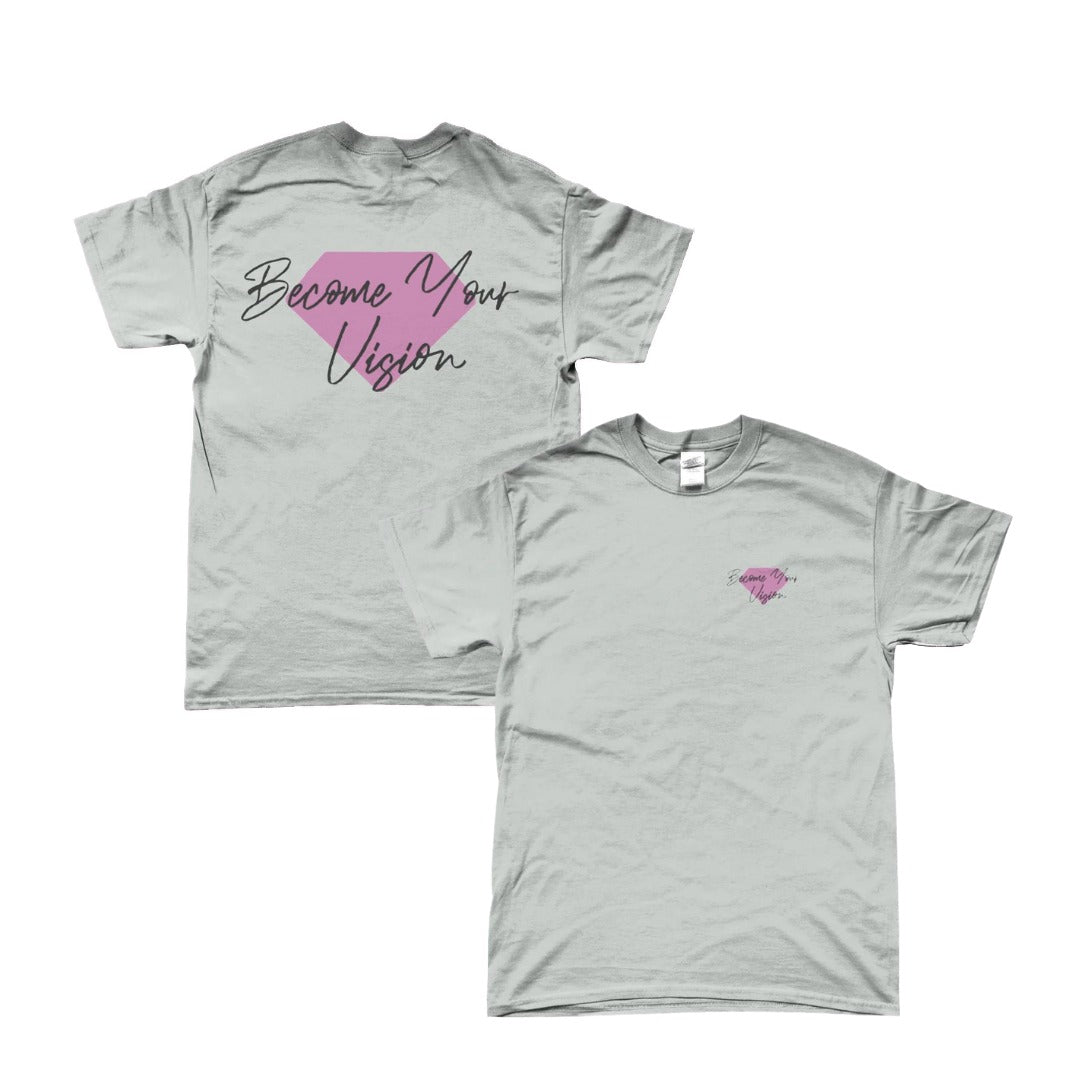 BECOME YOUR VISION T-SHIRT