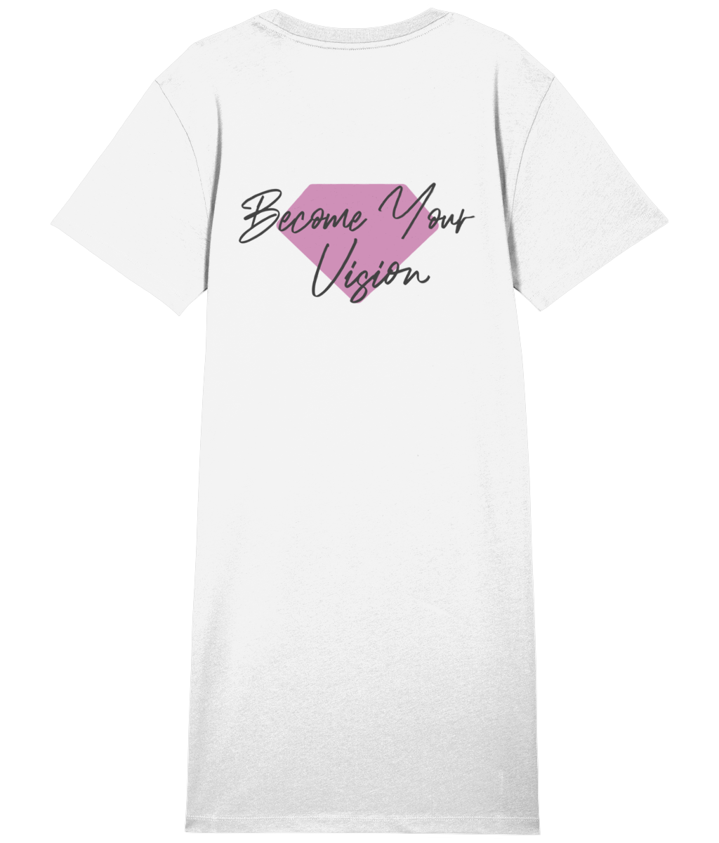 BECOME YOUR VISION T-SHIRT DRESS